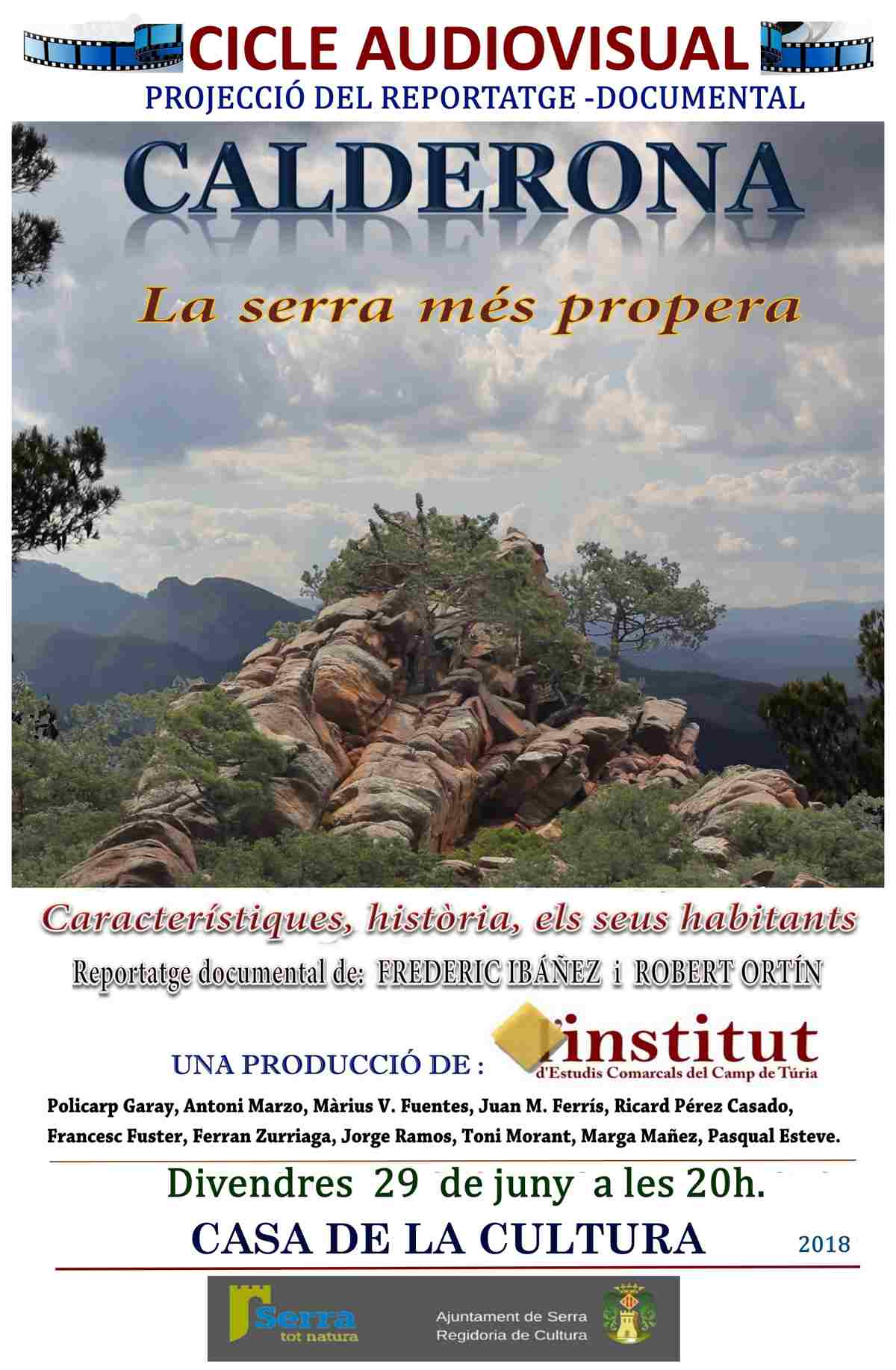 You are currently viewing Serra estrena el documental CALDERONA. LA SERRA MÉS PROPERA