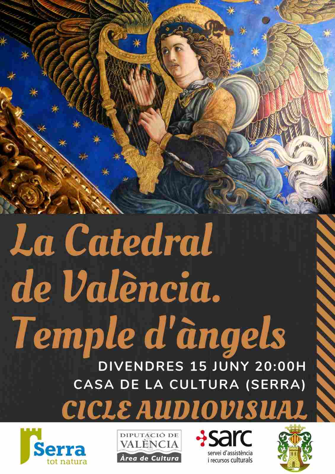En este momento estás viendo La catedral de València. Temple de àngels, segunda proyección del ciclo audioviusal
