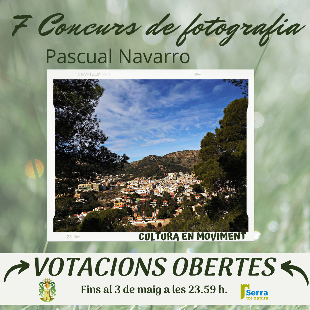 En este momento estás viendo El Ayuntamiento de Serra abre las votaciones para el 7º Concurso de fotografía Pascual Navarro