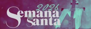 Read more about the article Programació de Setmana Santa 2026